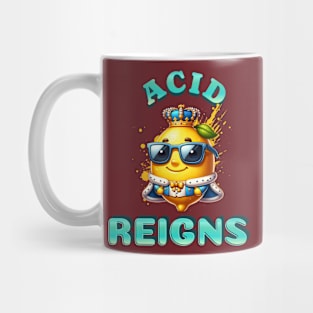 Acid Reigns Mug